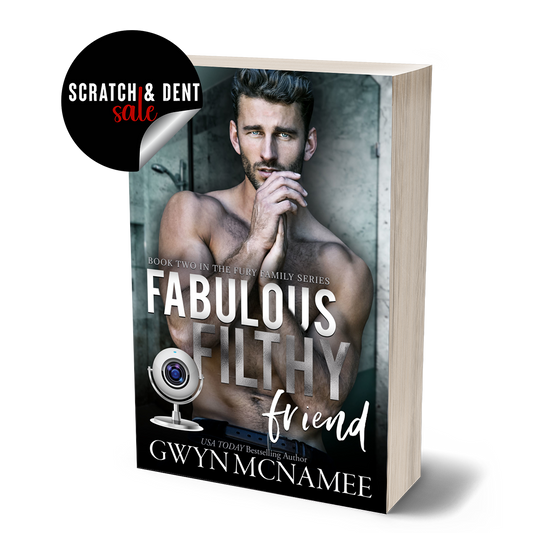 Filthy Fabulous Friend-New Cover-Scratch & Dent