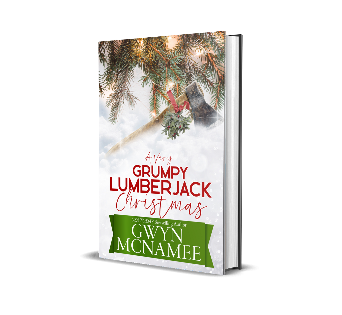 A Very Grumpy Lumberjack Christmas Signed Hardback